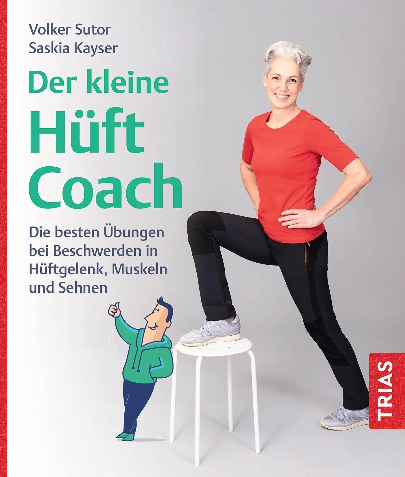 Cover: 9783432120898 | Der kleine Hüft-Coach | Volker Sutor (u. a.) | Taschenbuch | 160 S.